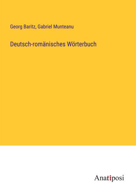 Georg Baritz: Deutsch-romänisches Wörterbuch, Buch