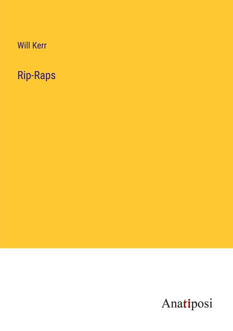 Will Kerr: Rip-Raps, Buch