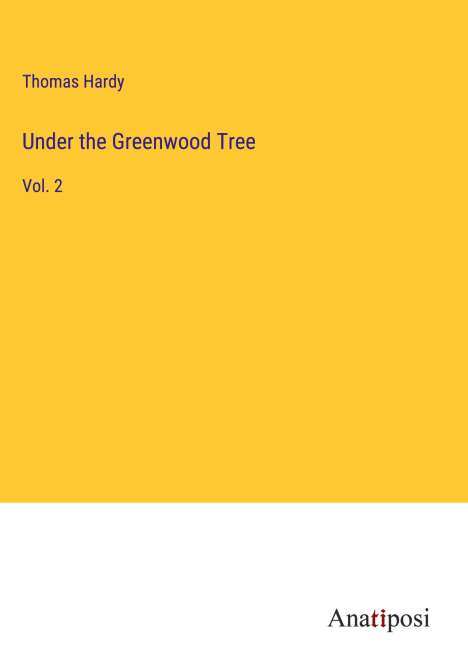 Thomas Hardy: Under the Greenwood Tree, Buch