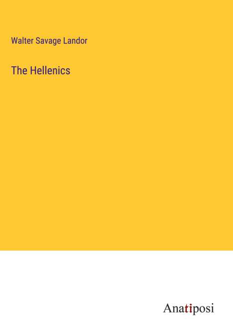 Walter Savage Landor: The Hellenics, Buch