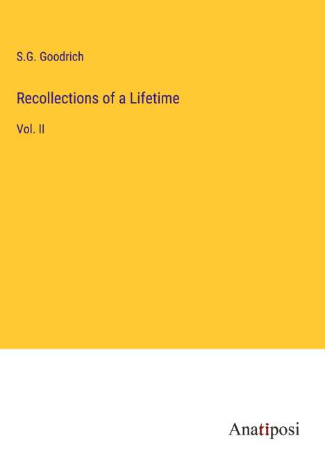 S. G. Goodrich: Recollections of a Lifetime, Buch