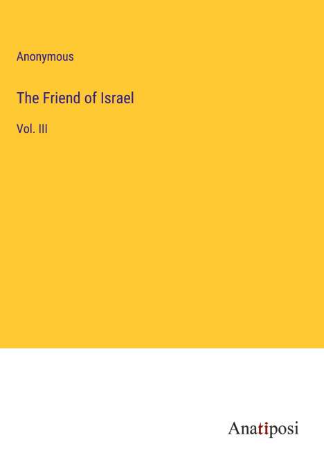 Anonymous: The Friend of Israel, Buch