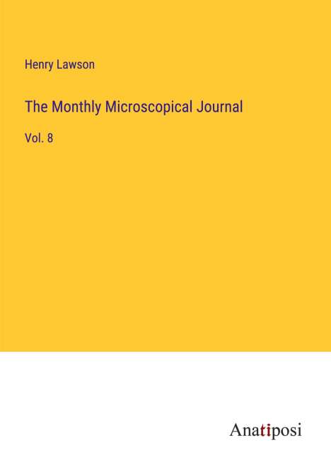 Henry Lawson: The Monthly Microscopical Journal, Buch