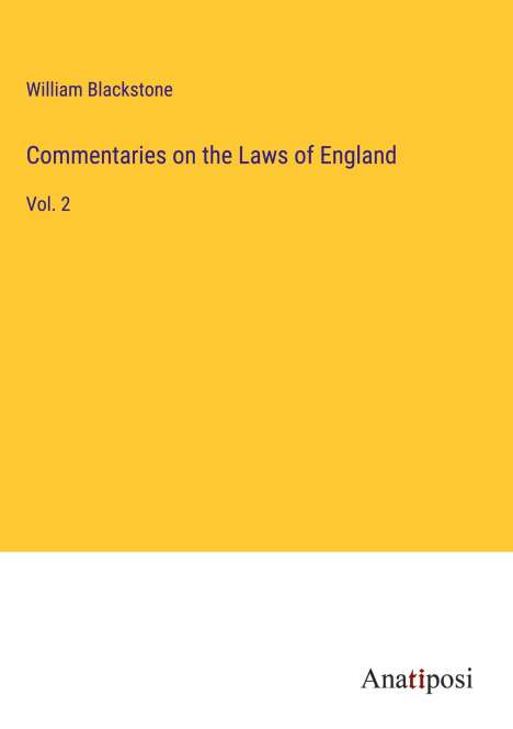William Blackstone: Commentaries on the Laws of England, Buch