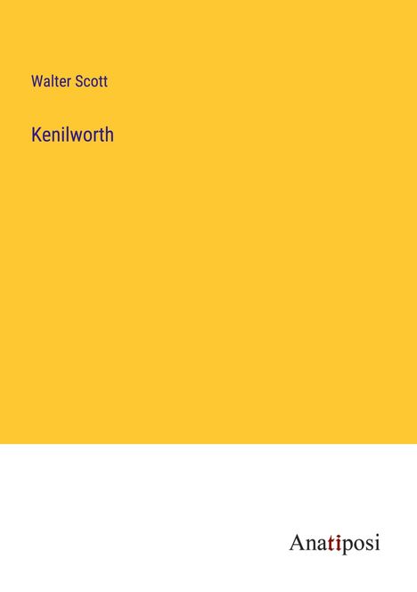Walter Scott: Kenilworth, Buch
