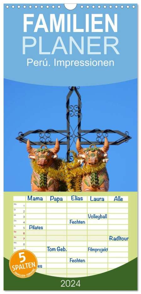 Elisabeth Stanzer: Familienplaner 2024 - Perú. Impressionen mit 5 Spalten (Wandkalender, 21 x 45 cm) CALVENDO, Kalender