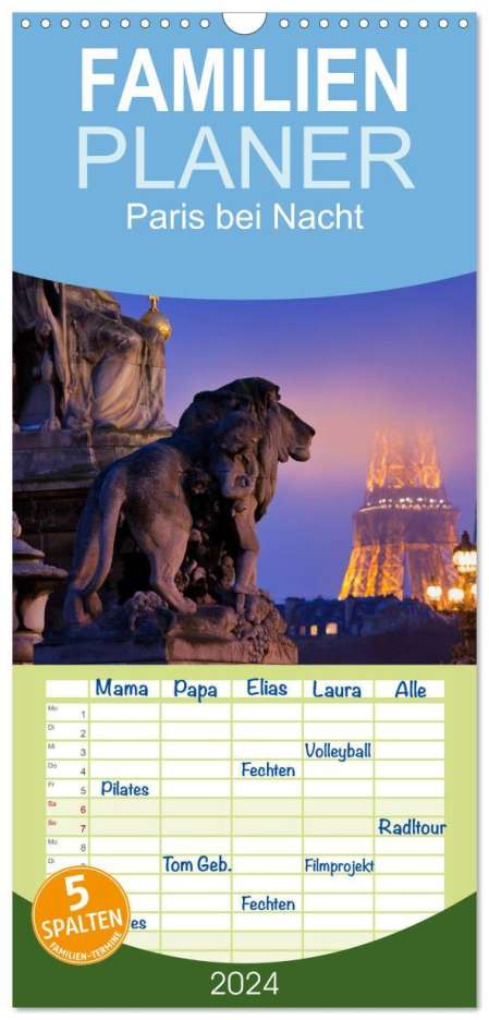 Rainer Mirau: Familienplaner 2024 - Paris bei Nacht mit 5 Spalten (Wandkalender, 21 x 45 cm) CALVENDO, Kalender