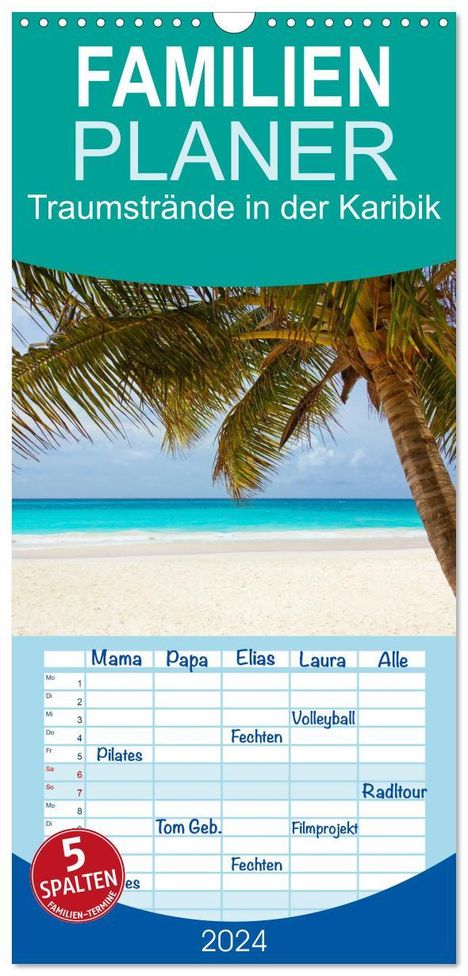 Elisabeth Stanzer: Familienplaner 2024 - Traumstrände in der Karibik mit 5 Spalten (Wandkalender, 21 x 45 cm) CALVENDO, Kalender