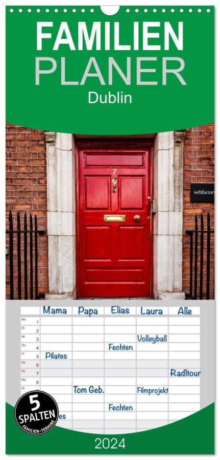 Markus Pavlowsky: Familienplaner 2024 - Dublin mit 5 Spalten (Wandkalender, 21 x 45 cm) CALVENDO, Kalender