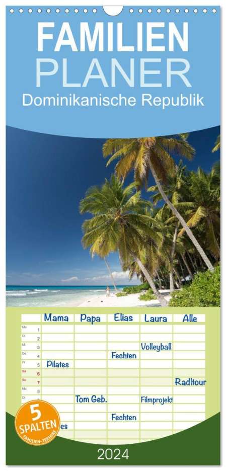Peter Schickert: Familienplaner 2024 - Dominikanische Republik mit 5 Spalten (Wandkalender, 21 x 45 cm) CALVENDO, Kalender