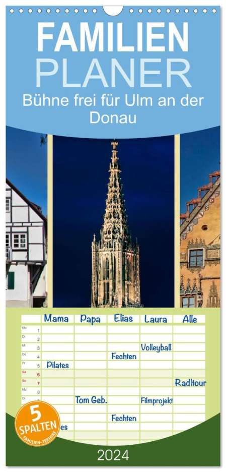 Peter Roder: Familienplaner 2024 - Bühne frei für Ulm an der Donau mit 5 Spalten (Wandkalender, 21 x 45 cm) CALVENDO, Kalender
