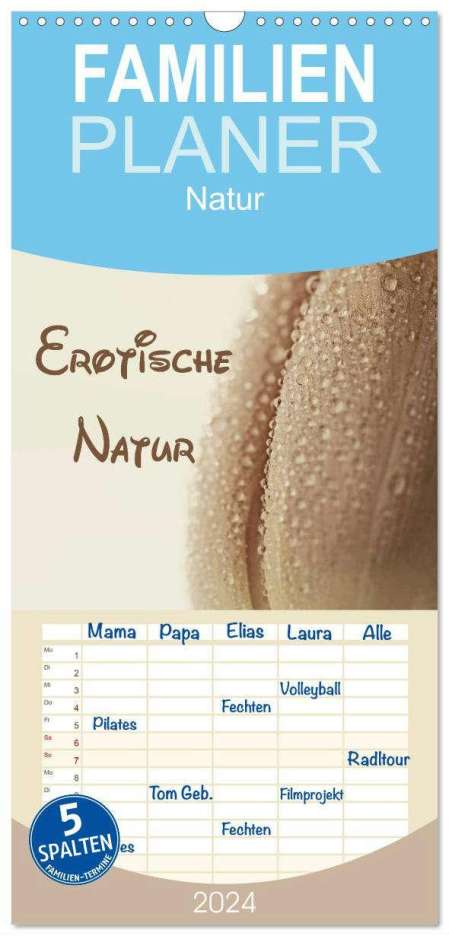 Heike Hultsch: Familienplaner 2024 - Erotische Natur mit 5 Spalten (Wandkalender, 21 x 45 cm) CALVENDO, Kalender