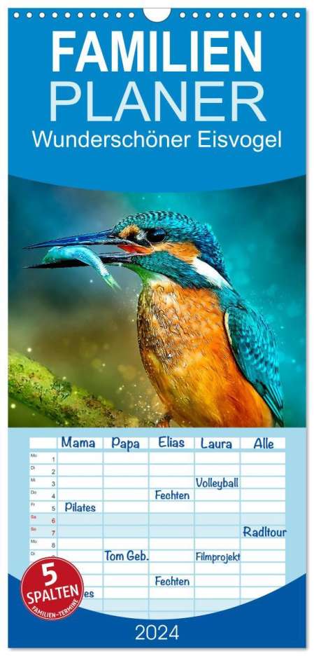 Peter Roder: Familienplaner 2024 - Wunderschöner Eisvogel mit 5 Spalten (Wandkalender, 21 x 45 cm) CALVENDO, Kalender
