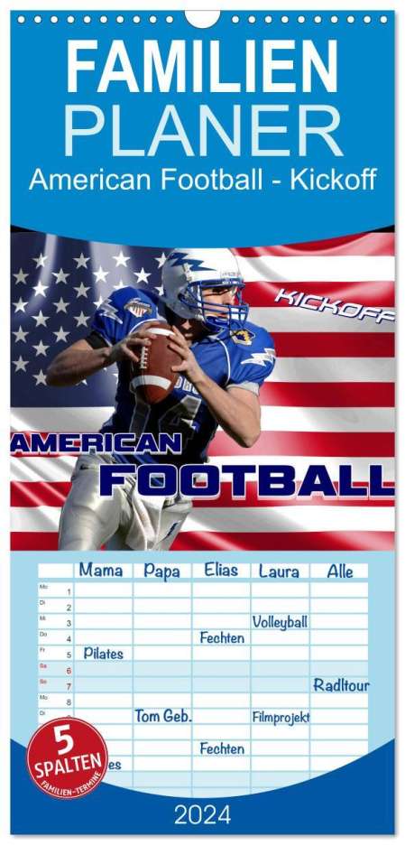 Renate Bleicher: Familienplaner 2024 - American Football - Kickoff mit 5 Spalten (Wandkalender, 21 x 45 cm) CALVENDO, Kalender