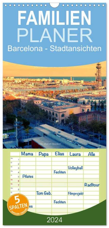 Stefan Becker: Familienplaner 2024 - Barcelona - Stadtansichten mit 5 Spalten (Wandkalender, 21 x 45 cm) CALVENDO, Kalender