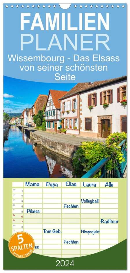 Thomas Bartruff: Familienplaner 2024 - Wissembourg - Das Elsass von seiner schönsten Seite mit 5 Spalten (Wandkalender, 21 x 45 cm) CALVENDO, Kalender