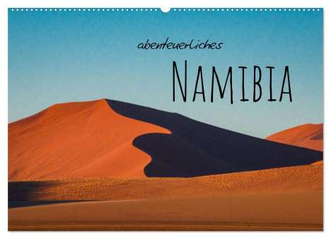Karin Stein: Abenteuerliches Namibia (Wandkalender 2024 DIN A2 quer), CALVENDO Monatskalender, Kalender