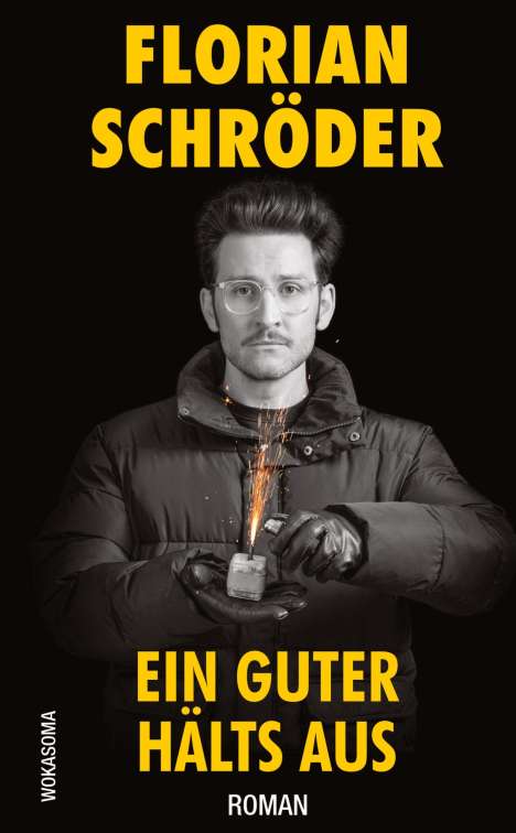 Florian Schröder: Ein Guter hälts aus, Buch