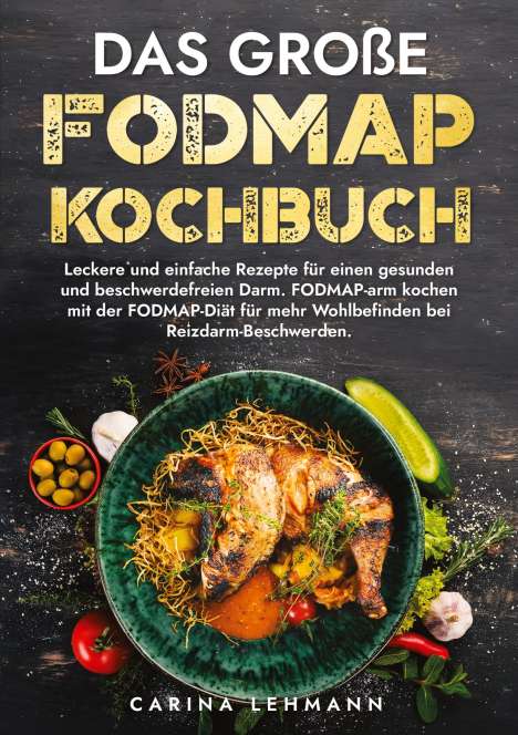 Carina Lehmann: Das große Fodmap Kochbuch, Buch