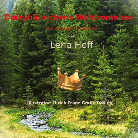 Lena Hoff: Daisyblümchens Waldromanze, Buch