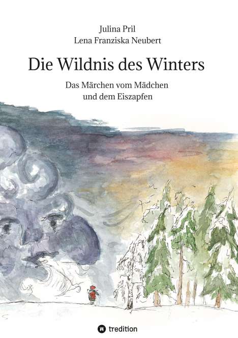 Julina Pril: Die Wildnis des Winters, Buch