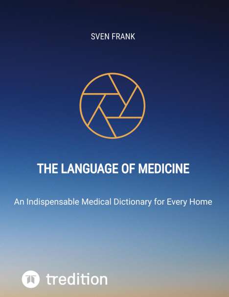 Sven Frank: The Language of Medicine, Buch