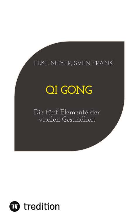 Sven Frank: Qi Gong, Buch
