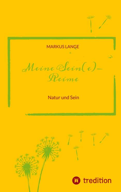 Markus Lange: Meine SEIN(e)-Reime, Buch