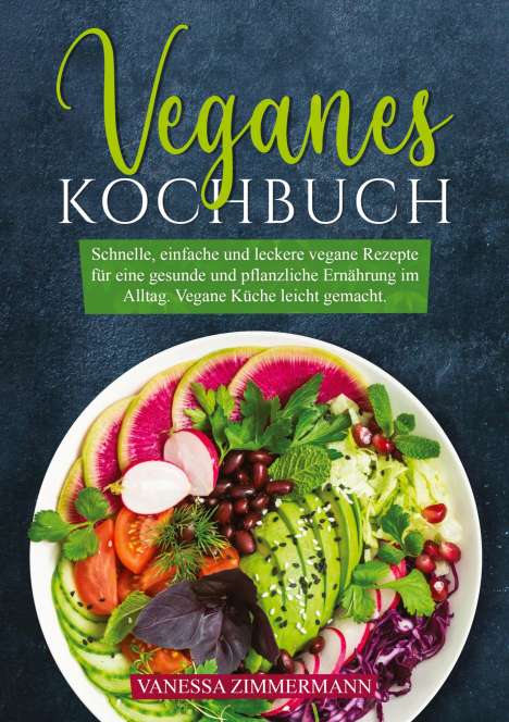 Vanessa Zimmermann: Veganes Kochbuch, Buch