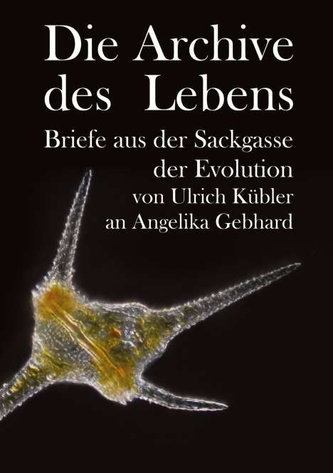 Angelika Gebhard: Die Archive des Lebens, Buch
