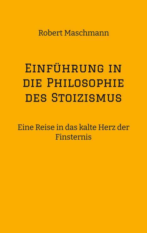 Robert Maschmann: Einführung in die Philosophie des Stoizismus, Buch