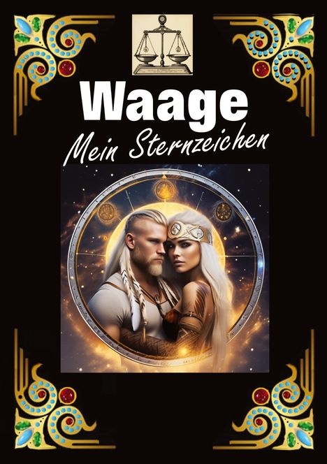 Andreas Kühnemann: Waage, mein Sternzeichen, Buch