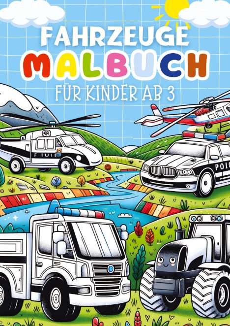 Kindery Verlag: Fahrzeuge Malbuch für Kinder ab 3 Jahre ¿ Kinderbuch, Buch
