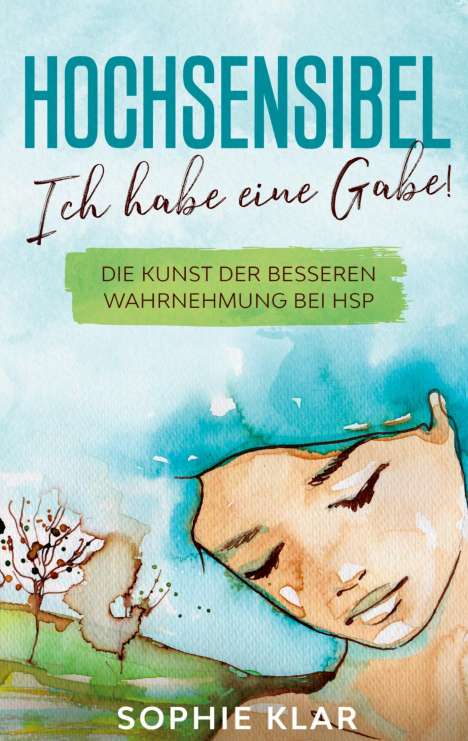 Sophie Klar: Hochsensibel, Buch