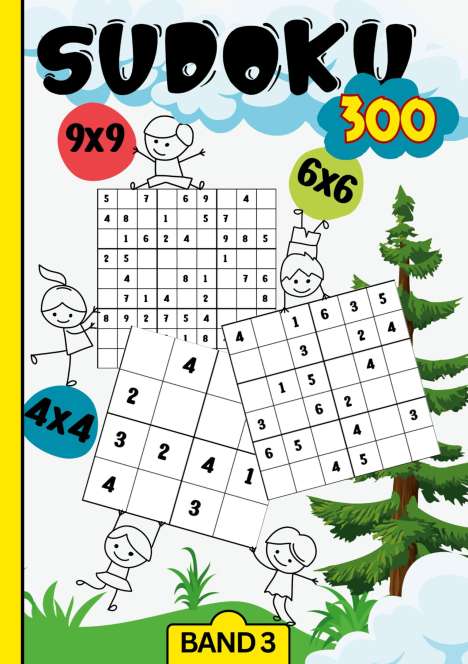 Mira König: Sudoku Kids- 300 Sudoku für Kinder ab 6-8 Jahren, Buch