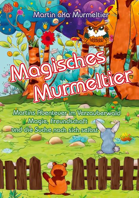 Martin aka Murmeltier: Magisches Murmeltier, Buch