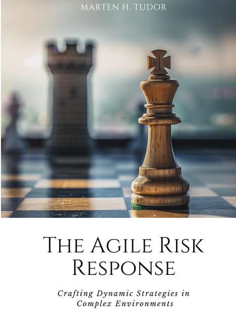 Marten H. Tudor: The Agile Risk Response, Buch