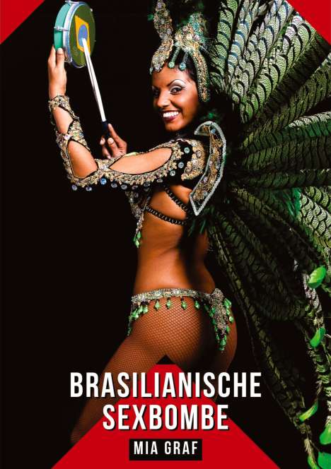 Mia Graf: Brasilianische Sexbombe, Buch