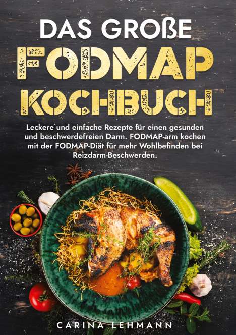 Carina Lehmann: Das große Fodmap Kochbuch, Buch