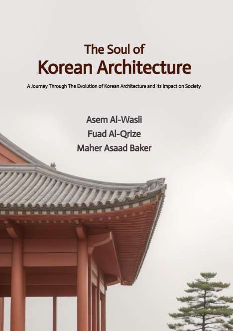 Asem Al-Wasli: The Soul of Korean Architecture, Buch