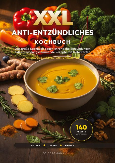 Text: "XXL Anti-entzündliches Kochbuch: 140 Rezepte". Abgebildet: frisches Gemüse, Kräuter, Lachs und eine Suppe.