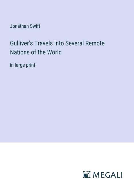 Jonathan Swift: Gulliver's Travels into Several Remote Nations of the World, Buch