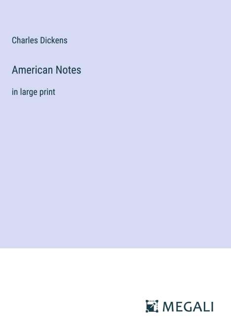 Charles Dickens: American Notes, Buch