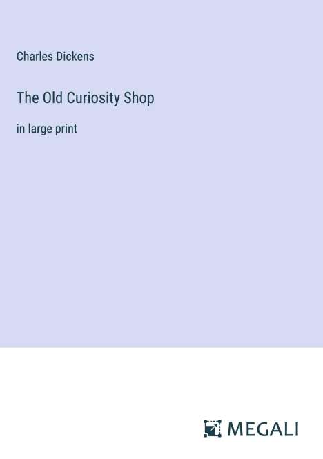 Charles Dickens: The Old Curiosity Shop, Buch