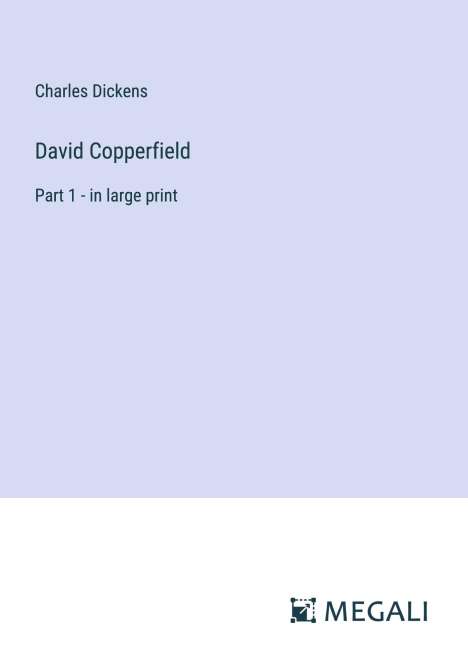 Charles Dickens: David Copperfield, Buch