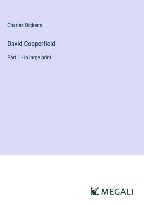 Charles Dickens: David Copperfield, Buch