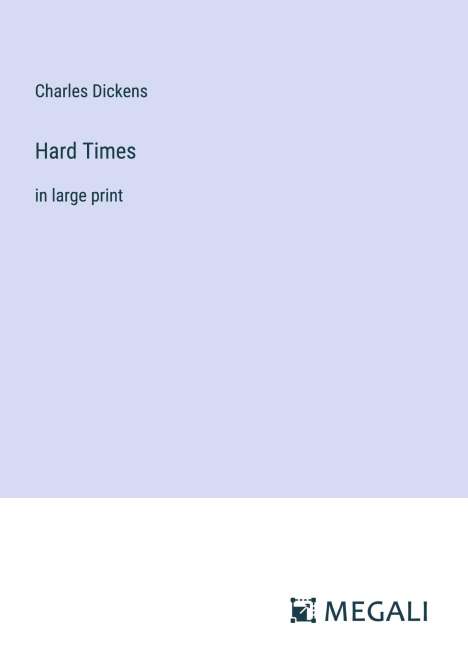 Charles Dickens: Hard Times, Buch