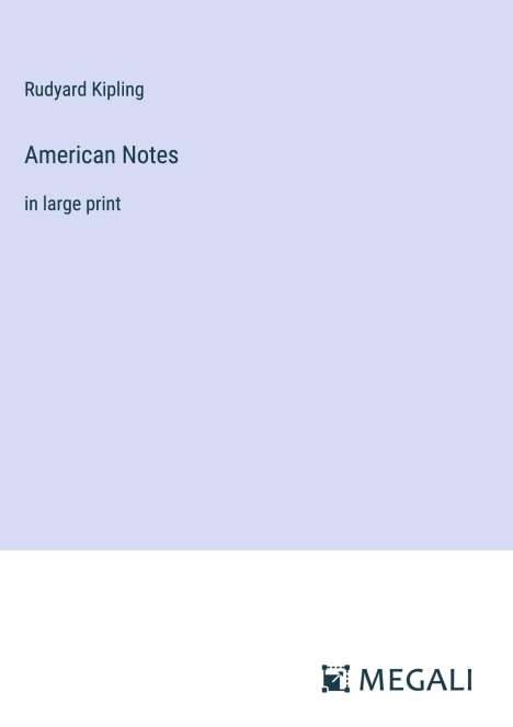 Rudyard Kipling: American Notes, Buch