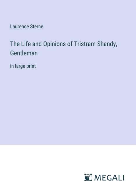 Laurence Sterne: The Life and Opinions of Tristram Shandy, Gentleman, Buch
