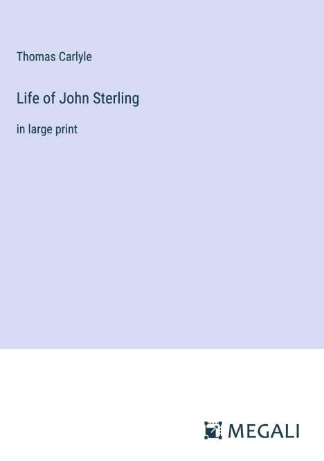 Thomas Carlyle: Life of John Sterling, Buch